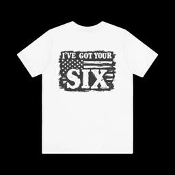 Unisex T-shirt: I've Got Your Six - 1205822976980291322_2048