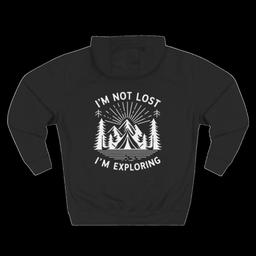 Three-Panel Fleece Hoodie: I'm Not Lost I'm exploring - 1988556718755329522_2048