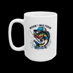 Mug 15oz: Wishin' I was Fishin' - 8292823296667570015_2048