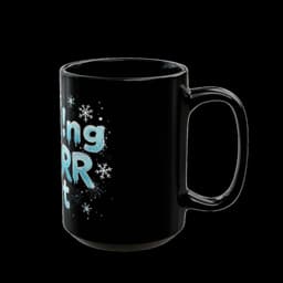 Black Ceramic Mug "It’s F*ing Brrr Out" Perfect for Cold Days - 9531400517119779012_2048